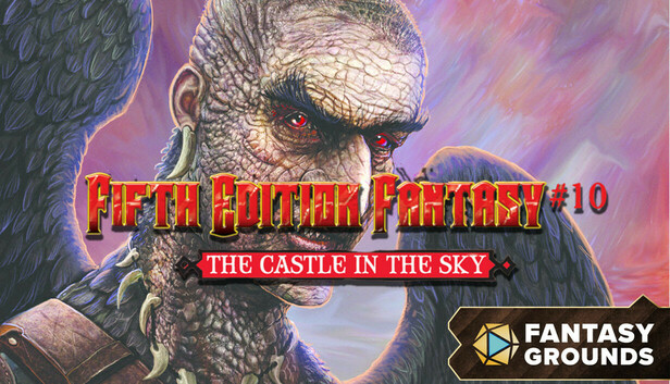 Fantasy Grounds - Fifth Edition Fantasy #10 The Castle in the Sky