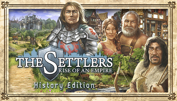 The Settlers® : Rise of an Empire - History Edition