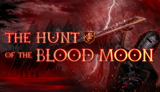The Hunt of the Blood Moon