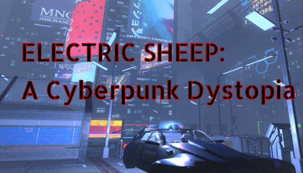 Electric Sheep: A Cyberpunk Dystopia