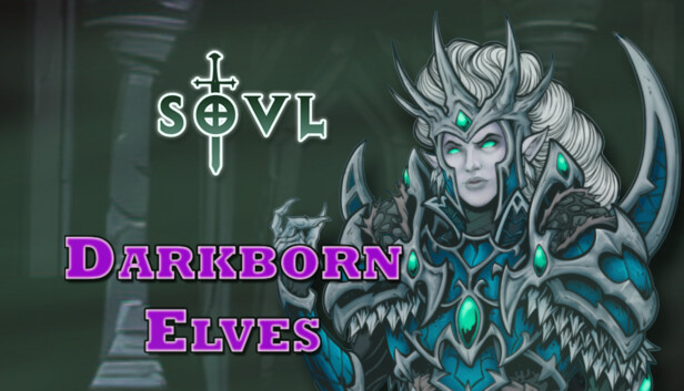 SOVL - Darkborn Elves
