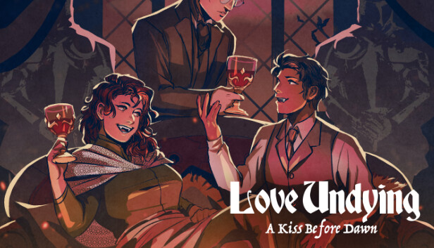 Love Undying: A Kiss Before Dawn