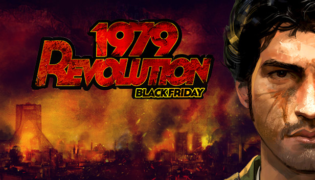 1979 Revolution: Black Friday
