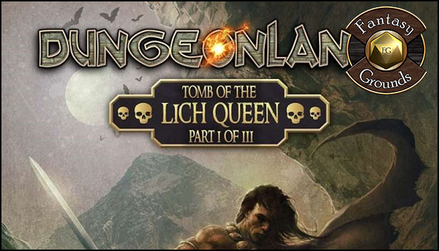 Fantasy Grounds - Dungeonlands: Tomb of the Lich Queen (Savage Worlds)