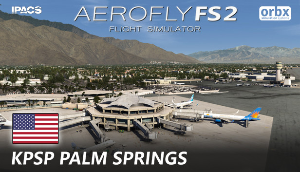 Aerofly FS 2 - Orbx - Palm Springs International Airport