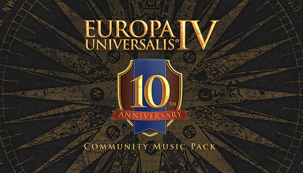 Europa Universalis IV: 10th Anniversary Community Music Pack