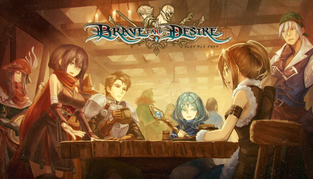 Brave and Desire