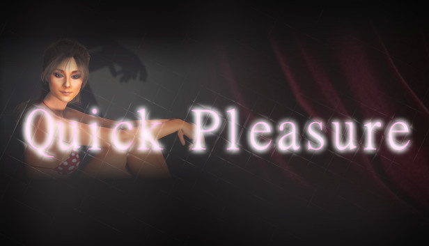 Quick Pleasure