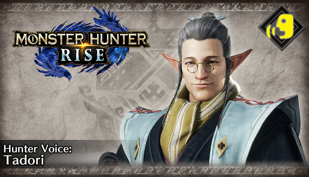 Monster Hunter Rise - Głos łowcy: Tadori