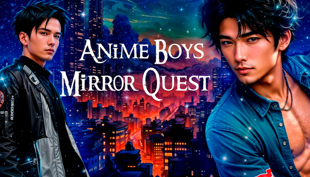 Anime Boys Mirror Quest