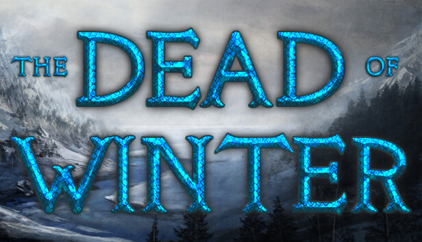 The Dead of Winter