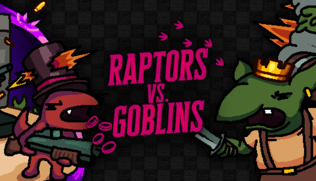 Raptors vs. Goblins