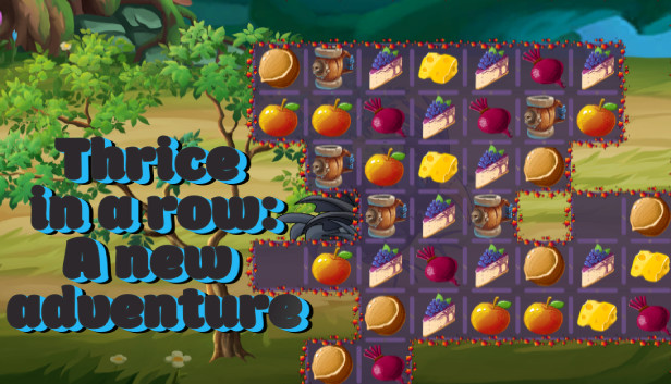 Thrice in a row: A new adventure