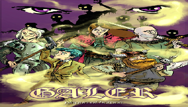 GALER: Plague of Heroes