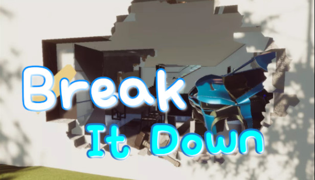Break It Down