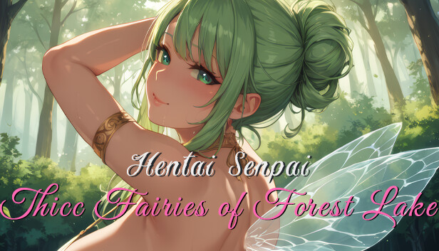Hentai Senpai: Thicc Fairies of Forest Lake