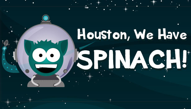 Houston, We Have Spinach!