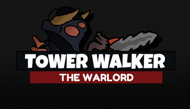 Tower Walker - The Warlord