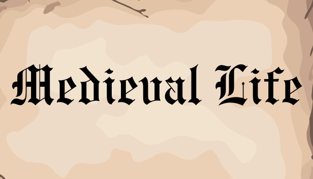 Medieval Life