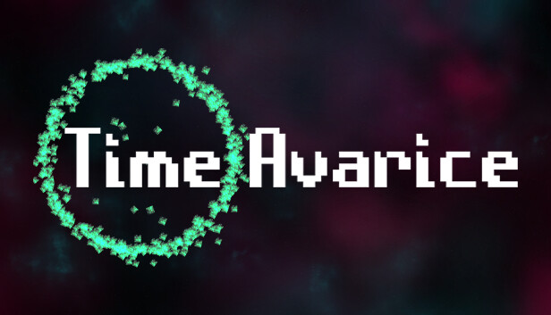 Time Avarice
