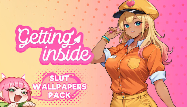 Getting Inside: Slut Wallpapers Pack
