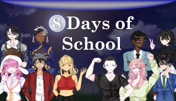 8 Days of School