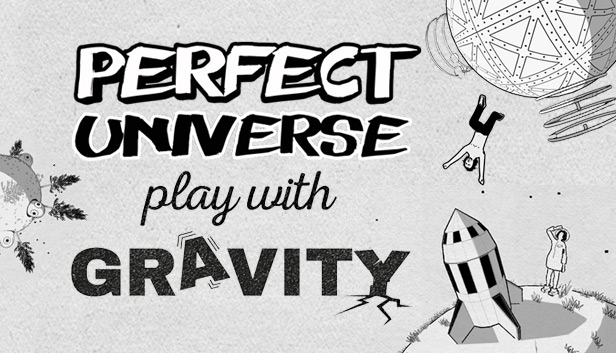 Perfect Universe - Play with Gravity