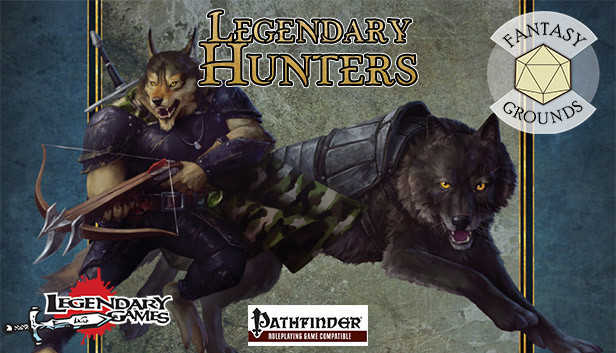 Fantasy Grounds - Legendary Hunters