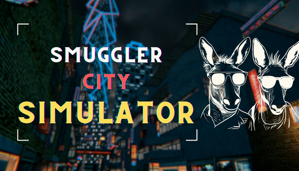 Smuggler City Simulator