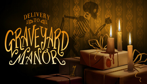 Delivery to Graveyard Manor