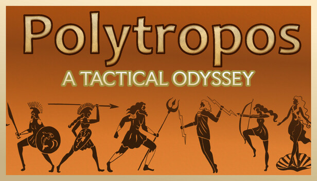 Polytropos: A Tactical Odyssey