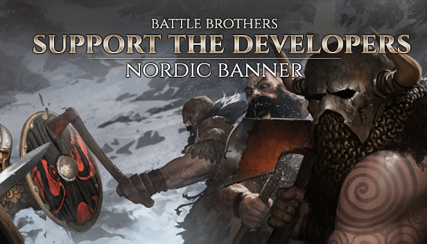 Battle Brothers - Support the Developers & Nordic Banner