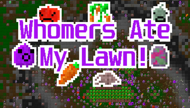 Whomers Ate My Lawn!