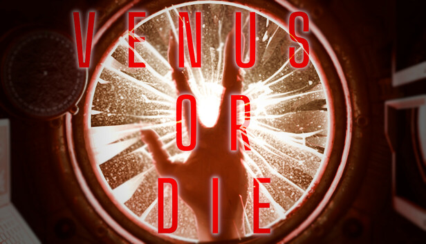 VENUS OR DIE