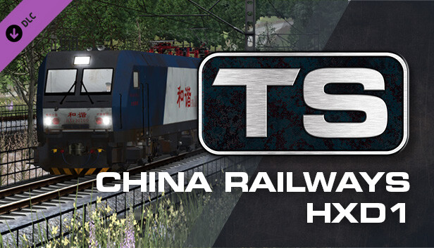 Train Simulator: China Railways HXD1
