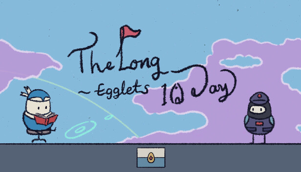 Egglets - The Long 10 Days
