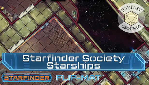 Fantasy Grounds - Starfinder RPG - Flipmat - Starfinder Society Starships
