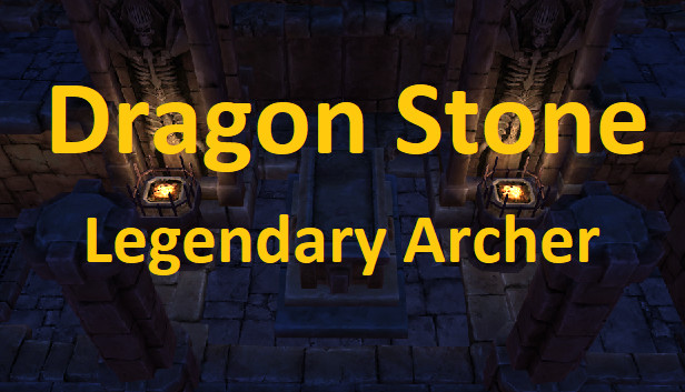Dragon Stone - Legendary Archer