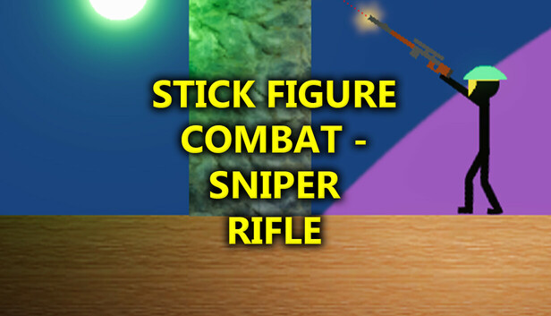 Stick Figure Combat - Sniper Rifle