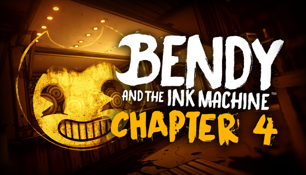 Bendy and the Ink Machine™: Chapter Four