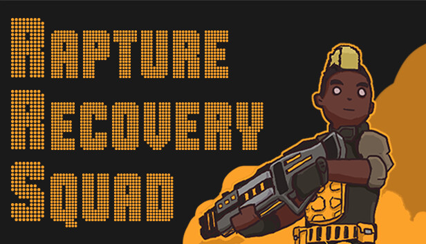Rapture Recovery Squad