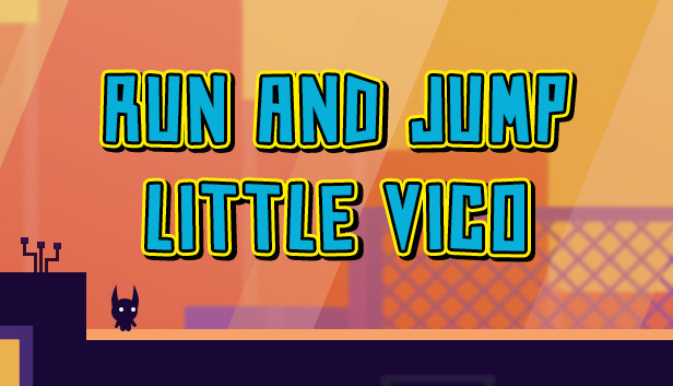 Run and Jump Little Vico