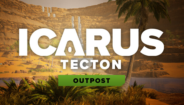 Icarus: Tecton Outpost