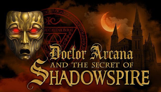 Doctor Arcana and The Secret of Shadowspire