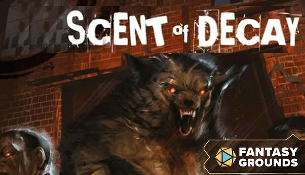 Fantasy Grounds - Scent of Decay