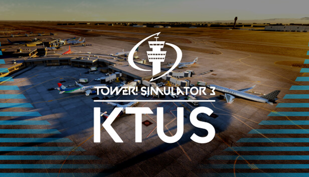 Tower! Simulator 3 - KTUS Airport