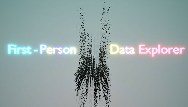 First-Person Data Explorer