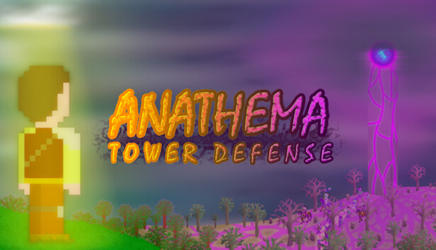 Anathema Tower Defense