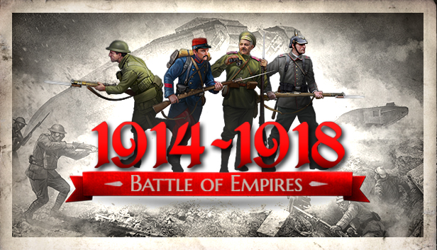 Battle of Empires : 1914-1918