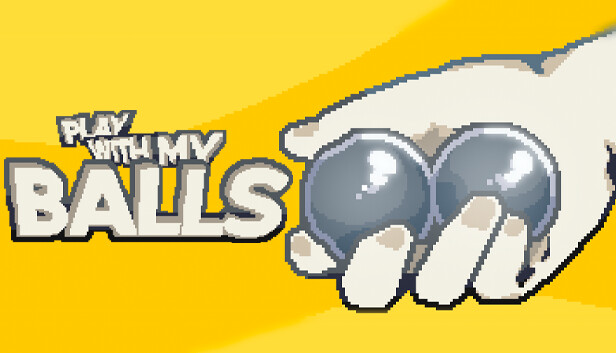 Play with my balls
